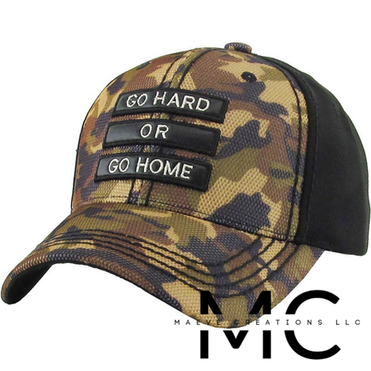 Go Hard or Go Home Hat