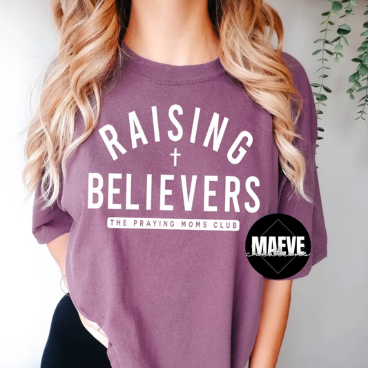 Raising Believers Tee