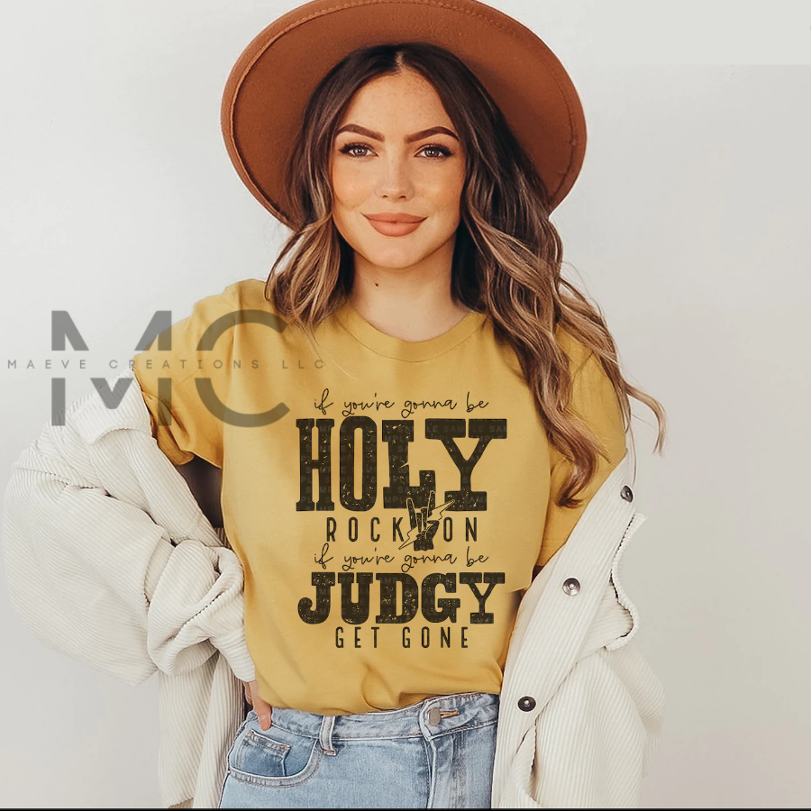 Don't Be Judgy Tee