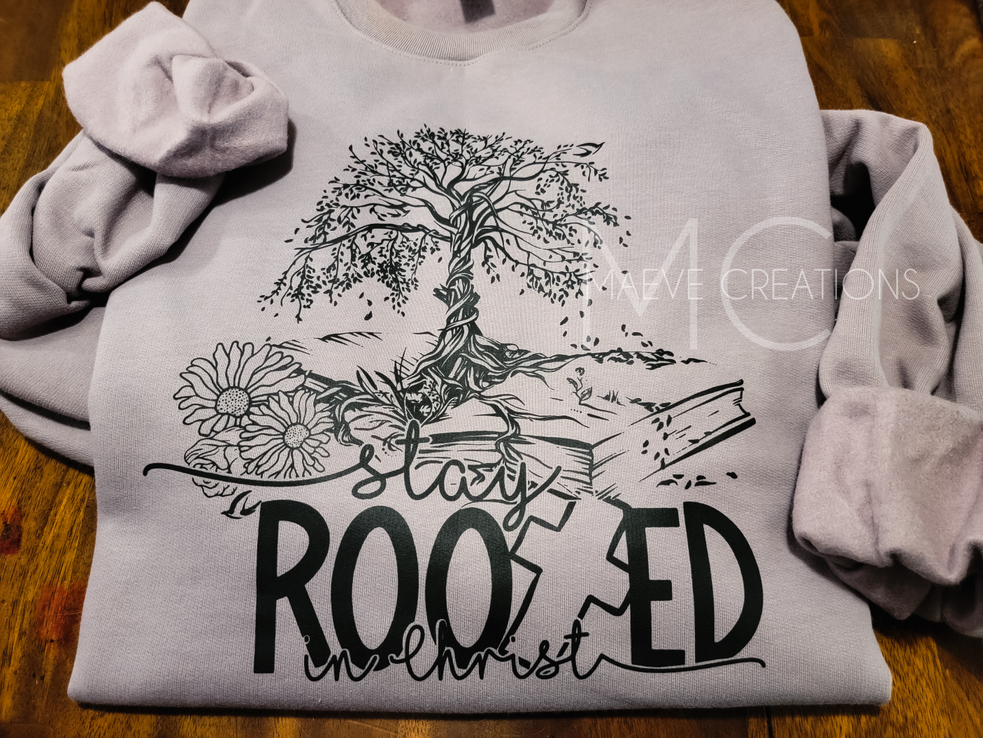 Stay Rooted in Christ Sweatshirt